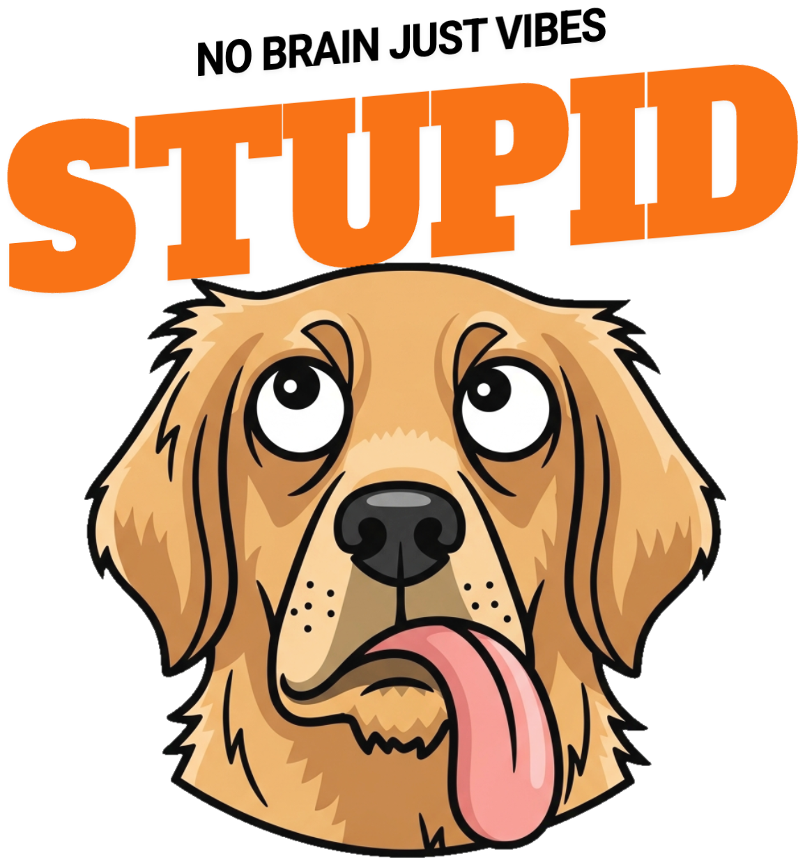 Áo Thun Golden Retriever Ngốc Nghếch No Brain Just Vibes 060426-20-01-UJU