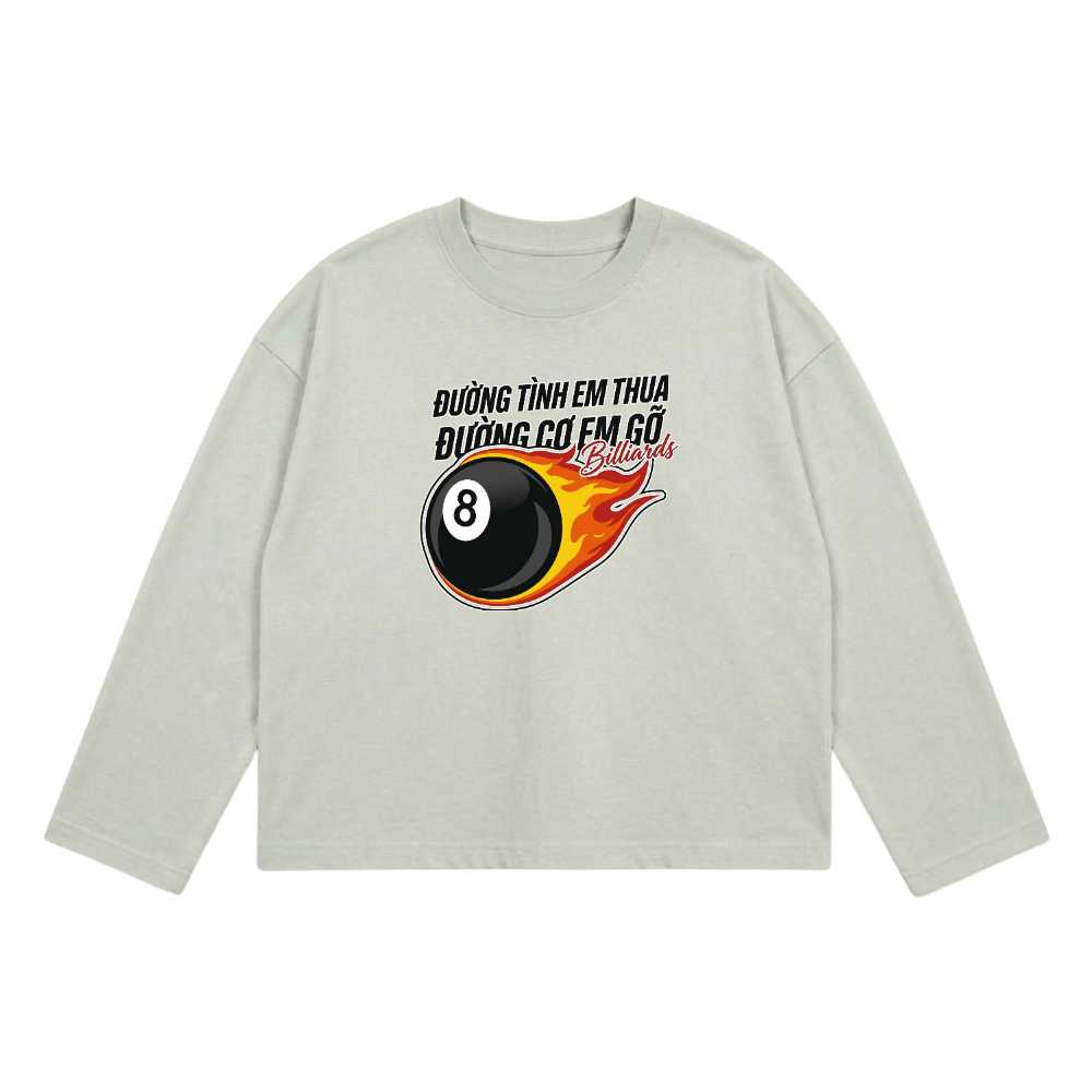 Áo Dài Tay Billiards Đường Tình Em Thua 8-Ball Streetwear Form Rộng Unisex Cotton 081026-14-59-WZW