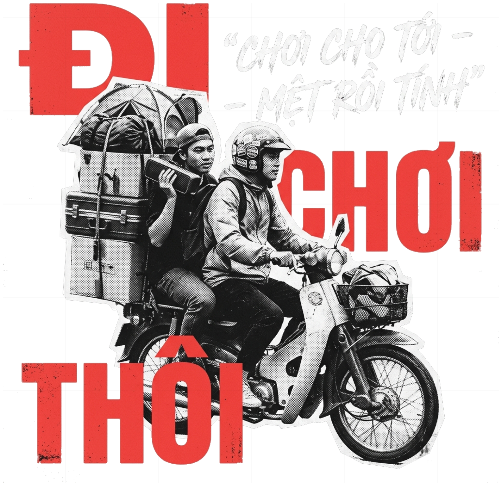 Áo Thun Chữ ĐI CHƠI THÔI Graphic Xerox Punk Unisex Form Rộng Cotton 100% Streetwear - 100826-15-29-CQR