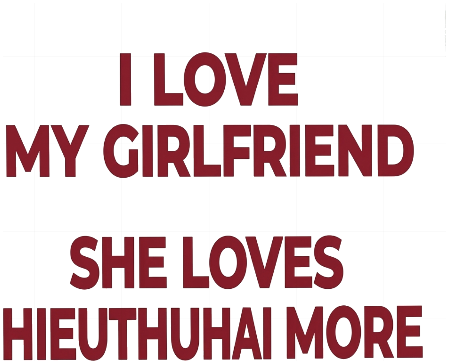 Áo Thun Unisex Cotton In Chữ I Love My Girlfriend HIEUTHUHAI More Form Rộng Trendy - 160926-10-51-VEA