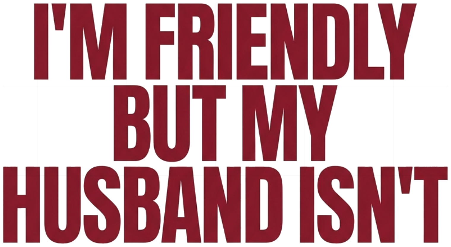 Áo Thun Nữ Slogan I'M FRIENDLY Form Rộng Cotton Cao Cấp Hài Hước Trendy - 160926-11-09-LRR