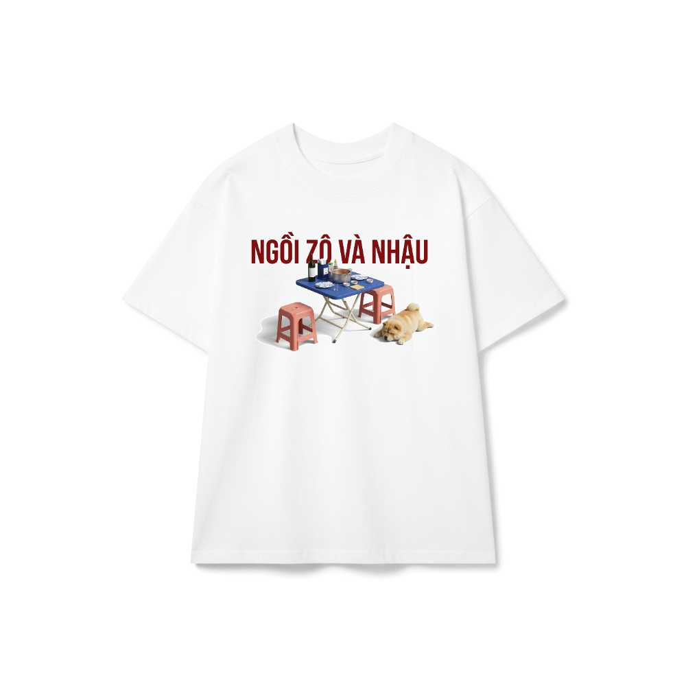 Áo Thun Hình In Ngồi Zô Và Nhậu Unisex Form Rộng Cotton Streetwear Cực Chất - 250826-15-43-BFR